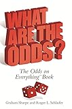 What are the odds? : the odds on everything book