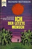 Ich, der letzte Mensch - Richard Matheson, Werner Gronwald