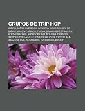 Grupos de trip hop: Björk, Björk Live Book, Carrera como solista de Björk, Massive Attack, Tricky, Drawing Restraint 9, Hooverphonic, Röyksopp (Spanish Edition)