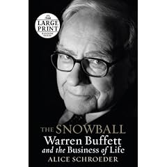 The Snowball: Warren Buffett and the Business of Life