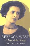 Rebecca West: A Saga of the Century