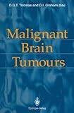 Malignant brain tumors