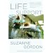 Life Support: Three Nurses on the Front Lines (The Culture and Politics of Health Care Work)