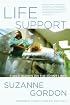 Life Support: Three Nurses on the Front Lines (The Culture and Politics of Health Care Work)