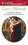 Italian Boss, Ruthless Revenge (Harlequin Presents)