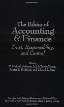 The Ethics of Accounting and Finance: Trust, Responsibility, and Control