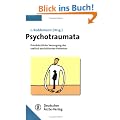 Psychotraumata: Prim�r�rztliche Versorgung des seelisch ersch�tterten Patienten