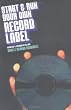 Start and Run Your Own Record Label (Start & Run Your Own Record Label)