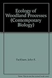Ecology of woodland processes