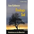 Freitags Tod: Ein Krimi aus dem M�nsterland