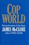 Cop World: Policing the Streets of San Diego
