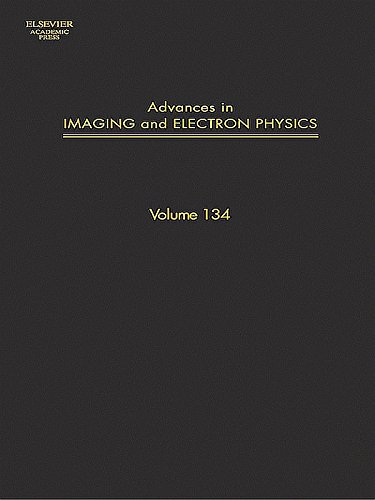 Advances in Imaging and Electron Physics: 134