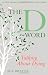 The D-Word: Talking about Dying: A Guide for Relatives, Friends and Carers