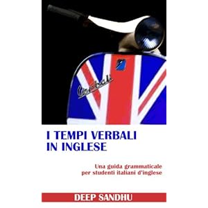 I Tempi Verbali In Inglese (The Tense System in English)