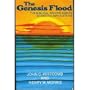 The Genesis Flood: The Biblical Record and Its Scientific Implications