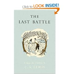 The Chronicles of Narnia Facsimile (7) - The Last Battle