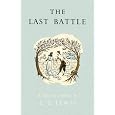 The Last Battle (Chronicles/Narnia Celebratn ed)