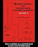 Supervision of concrete construction