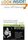 In the Little World: A True Story of Dwarfs, Love, and Trouble