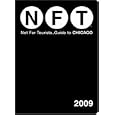 Not For Tourists Guide 2009 to Chicago (Not for Tourists Guidebook) by Chicago Travel Books