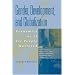 Gender, Development and Globalization: Economics as if All People Mattered