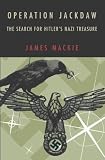 Operation Jackdaw:: The Search For Hitler's Nazi Treasure