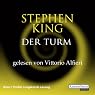 H&ouml;rbuch Der Turm (Der dunkle Turm 7)