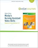 Mosby’s Nursing Assistant Video Skills: Student Online Version 3.0