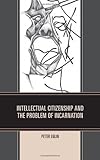 Intellectual citizenship and the problem of incarnation