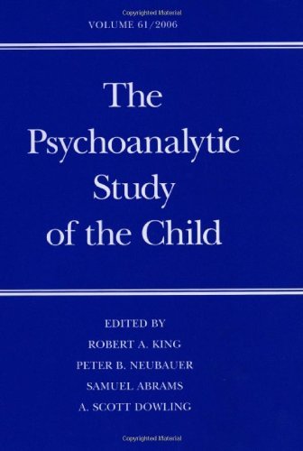 The Psychoanalytic Study of the Child: Volume 61 (The Psychoanalytic Study of the Child Se)