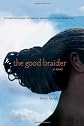 The Good Braider [Hardcover]