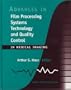 Advances in Film Processing Systems Technology and Quality Control in Medical Imaging