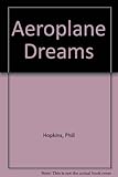 Aeroplane dreams