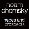 Hopes and Prospects