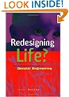 Redesigning Life?: The Worldwide Challenge to Genetic Engineering