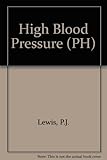 High blood pressure
