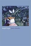Stupid Hope: Poems [Paperback]