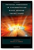 Physical Processes in Circumstellar Disks around Young Stars