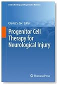 Progenitor Cell Therapy for Neurological Injury (Stem Cell Biology and Regenerative Medicine)
