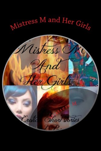 Mistress M and her Girls