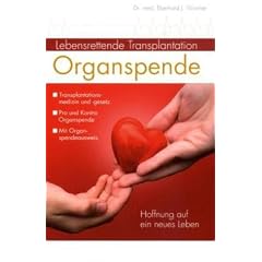 Organspende: Lebensrettende Transplantation