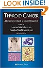 Thyroid Cancer: A Comprehensive Guide to Clinical Management