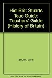 The Stuarts. Teacher's guide