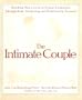The Intimate Couple: Reaching New Levels of Sexual Excitement Through Body Awakening and Relationship Renewal