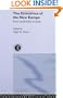 The Economics of the New Europe: From Community to Union