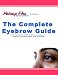 The Complete Eyebrow Guide