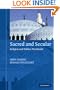 Sacred and Secular: Religion and Politics Worldwide (Cambridge Studies in Social Theory, Religion and Politics)