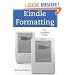 Kindle Formatting: The Complete Guide To Formatting Books For The Amazon Kindle