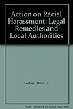 Action on racial harassment : legal remedies and local authorities