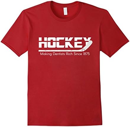 Men's Hockey Core Shirts: Making Dentists Rich Since 1875 T-shirt Small Cranberry